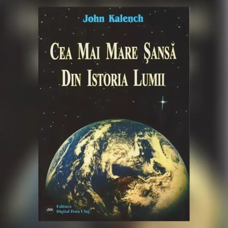 Coperta cărții Cea mai mare șansă din istoria lumii