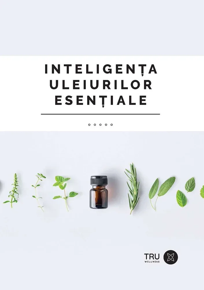 Coperta cărții Inteligența uleiurilor esențiale