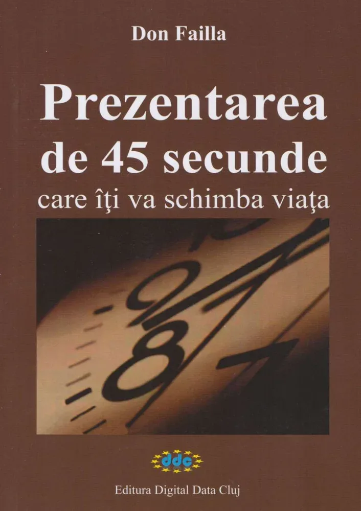Coperta cărții Prezentarea de 45 sec.